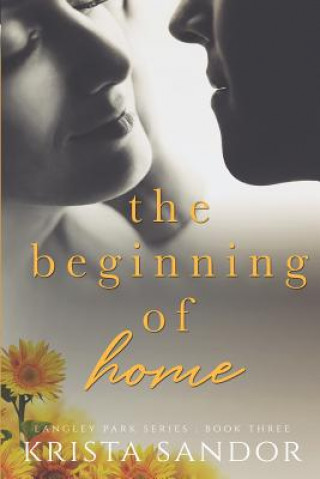 The Beginning of Home: Langley Park Series