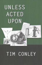 Unless Acted Upon