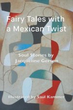 Fairy Tales with a Mexican Twist