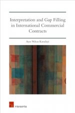 Interpretation and Gap Filling in International Commercial Contracts