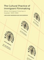 Cultural Practice of Immigrant Filmmaking