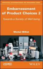 Embarrassment of Product Choices 2 - Towards a Society of Well-being