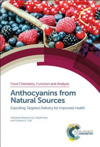 Anthocyanins from Natural Sources (Marianne Su Brooks,Giovana B. Celli)(Pevná)