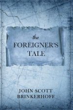 Foreigner's Tale