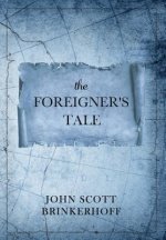 Foreigner's Tale