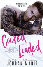 Cocked And Loaded