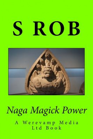 Naga Magick Power