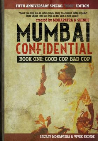 Mumbai Confidential: Book One - Good Cop, Bad Cop