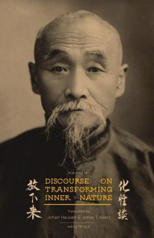 Discourse on Transforming Inner Nature: Hua Xing Tan