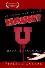 Haunt U: Haunted Schools