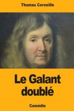 Le Galant doublé