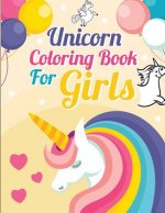 Unicorn Coloring Book for Girls: Unicorn Coloring and Activity Book for Kids