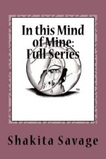 In this Mind of Mine Full Series: Thru The Eyes of Miss Butterfly, Surreal Messages Told Worldwide