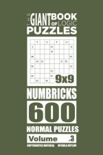Giant Book of Logic Puzzles - Numbricks 600 Normal Puzzles (Volume 3)