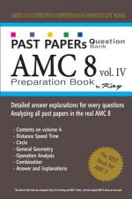 Past Papers Question Bank AMC8 [volume 4]: amc8 math preparation book