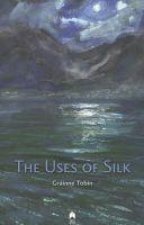Uses of Silk