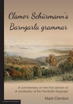 Clamor Schurmann's Barngarla grammar