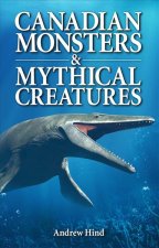 Canadian Monsters & Mythical Creatures
