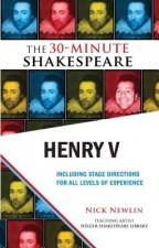 Henry V: The 30-Minute Shakespeare