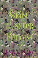 Sadist and The Stolen Princess