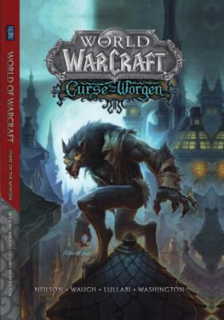 World of Warcraft: Curse of the Worgen