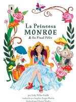 Princesa Monroe & Su Final Feliz