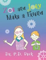 Zoe and Joey Make a Friend