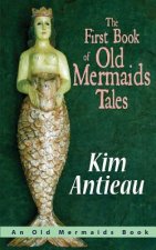 First Book of Old Mermaids Tales