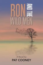 Ron and the Wild Men