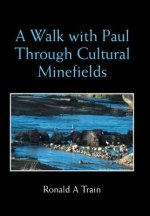 Walk with Paul Through Cultural Minefields