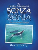 Holiday Adventures of Bonza and Sonja