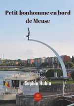 Petit bonhomme en bord de Meuse