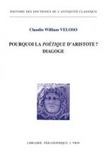 Pourquoi La Poetique d'Aristote?: Diagoge