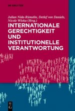 Internationale Gerechtigkeit und institutionelle Verantwortung