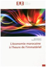 L'économie marocaine ? l'heure de l'immatériel
