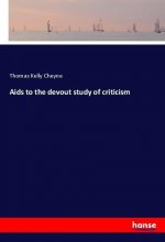 Aids to the devout study of criticism
