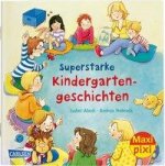 Maxi Pixi 298: VE 5: Superstarke Kindergartengeschichten (5 Exemplare)