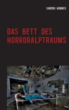 Bett des Horroralptraums