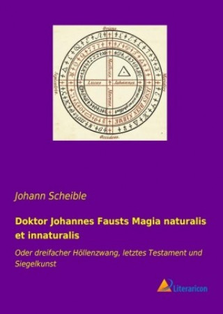 Doktor Johannes Fausts Magia naturalis et innaturalis