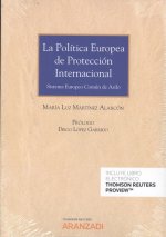 LA POLÍTICA EUROPEA DE PROTECCIÓN INTERNACIONAL (DÚO)