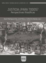 Justicia ?para todos? : perspectivas filosóficas