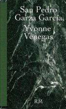 Yvonne Venegas: San Pedro Garza García