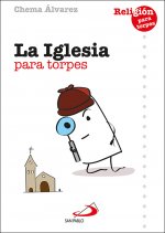 LA IGLESIA PARA TORPES