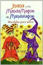 Jnana y los MandaMagos de Mandalagos