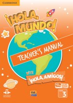!Hola, Mundo!, !Hola, Amigos! Level 3 Teacher's Manual plus ELEteca