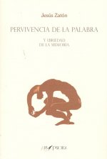 PERVIVENCIA DE LA PALABRA