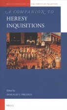 A Companion to Heresy Inquisitions