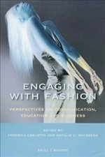 Engaging with Fashion: Perspectives on Communication, Education and Business