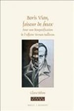 Boris Vian, Faiseur de Hoax: Pour Une Démystification de l'Affaire Vernon Sullivan