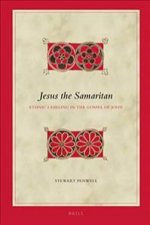 Jesus the Samaritan: Ethnic Labeling in the Gospel of John